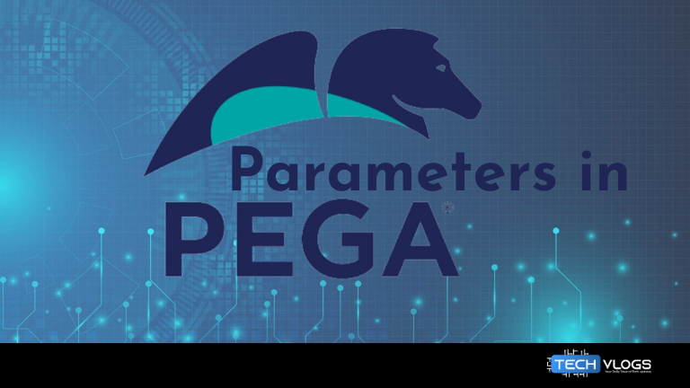 Parameter in Pega Systems